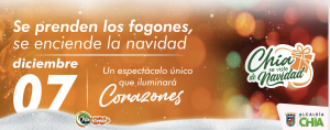 Este 7 y 8 de diciembre en Chía, se prenden los fogones y se enciende la Navidad